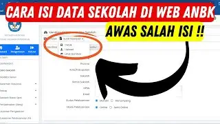 Cara Isi Menu Sekolah Di Web ANBK | Mudah&nbsp;- ANBK&nbsp;2024