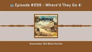 Gunsmoke #299 | 