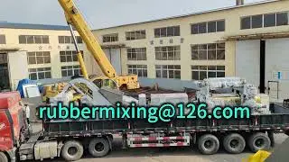 All these rubber compound mixing machines will be sent to Dalian Port for loading and shipping soon