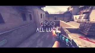 All Luck (Frag Compilation)