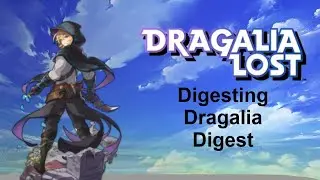Digesting Dragalia Digest