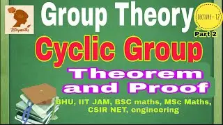 Theorem of Cyclic Group | Group theory| Ritzymaths
