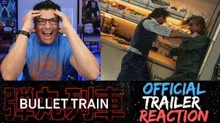 BULLET TRAIN | TRAILER REACTION!!! | Brad Pitt | Sony Pictures | Bad Bunny