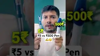 ₹5 vs ₹500 Pen ✍️🤫