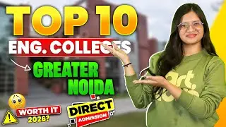 Top 10 Private Engineering Colleges in Greater Noida | Direct Admission | Fees, Cutoff | Coupon Code
