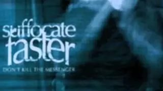 Suffocate Faster - Pieces