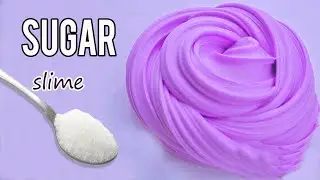 РЕЦЕПТ САХАРНОГО СЛАУЗА БЕЗ КЛЕЯ🎀 Как сделать слайм из сахара, муки и шампуня без клея и буры