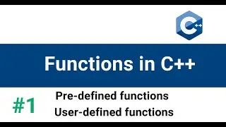 Functions in C++ Programming Language