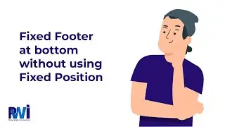 How to Fixed Footer at bottom without using Fixed Position