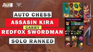 Auto Chess【S23】Assasin Kira With ⭐⭐⭐Redfox Swordman #autochess #autochessindonesia