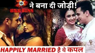 BIGG BOSS Couples who are Happily Married Now