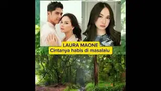 Laura maone cinta nya sudah habis di masa lalu