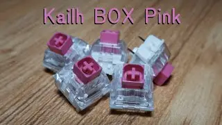 Обзор Kailh BOX Pink | Один из лучших от Kailhua