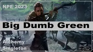 Historic Singleton Big Dumb Green 2023 NPE Collection -MtG Arena Budget Value Worth Free F2P