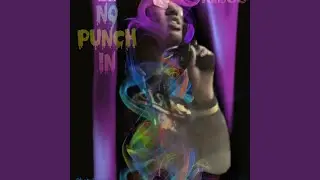 No Punch In