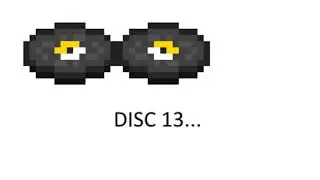 Disc 13 [Minecraft music]