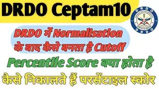 DRDO Ceptam10 Result | drdo Ceptam 10 cutoff | drdo percentile Score | drdo normalisation process