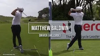 Matthew Baldwin golf swing - Driver (FO & DTL), Betfred British Masters, Hillside, May 2019.