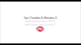 Step 2: Foundation & Alternatives II - What are BB/CC cream/cushion?