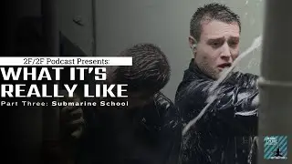 What The Navy's Really Like - The Truth About Submarine School