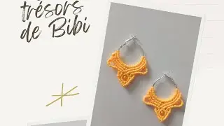 Tuto boucles d'oreilles en micro macramé 