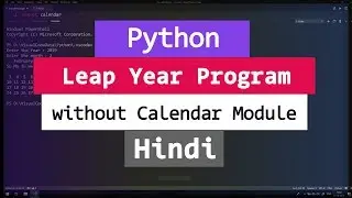 How to Check for Leap Year Without using Calendar Module using Python ( Hindi )