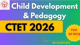 CTET 2026 Child Development & Pedagogy || Top 20 MCQ || PYQ || CTET || Studyhitz 