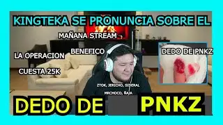 KINGTEKA SE MANIFIESTA SOBRE EL DEDO DE PUNKO