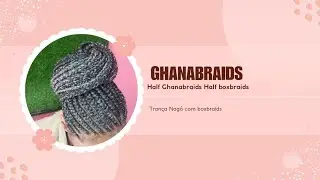 Highlight 45:49 &ndash; 50:49 from Ghanabraids com boxbraids