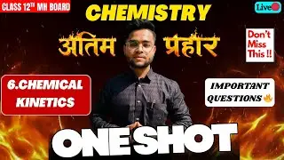 CHEMICAL KINETICS  CLASS 12 ONE SHOT 🔥| CHEMISTRY | MOST IMPORTANT|#boardexam #viral #shorts