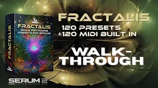 Fractalis Preset Pack &ndash; Goa Trance & Psytrance Serum 2 Sounds Preview