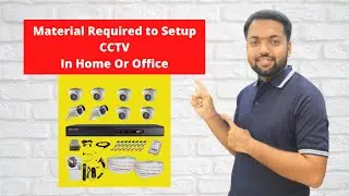Material Required to Setup CCTV In Home Or Office | Complete CCTV Setup| Security Yaar