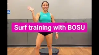 Intermediate 7 min Surf Training With BOSU