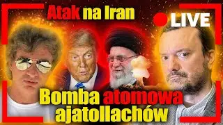 Atak na Iran. Bomba atomowa ajatollachów. Konfrontacja nieunikniona. Gąsiorowski i Piński LIVE 13