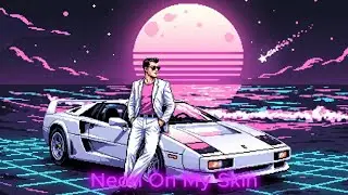 Neon On My Skin  - Synthwave Music - Music for Work - Music for Studying - Lofi