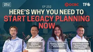 The Great Wealth Transfer: How To Do This Well [Chills 252, Sponsored by OCBC]