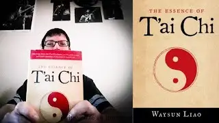 BOOK REVIEW: THE ESSENCE OF TAI CHI BY WAYSUN LIAO