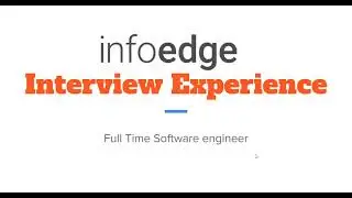 Infoedge Interview Experience (Full time + Intern) SWE