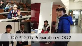 CaYPT 2019 Preparation VLOG 2 of 2