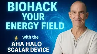 Biohack Your Energy Field with the Aha Halo Scalar Device-with John White