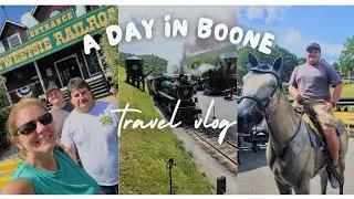 Our Day in BOONE NC - Tweetsie Railroad, Daniel Boone Inn &  Graystone Lodge
