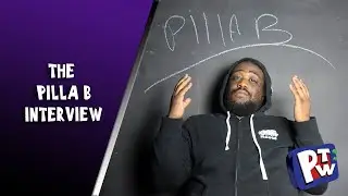 PILLA B INTERVIEW (PUSHTHEWALL)