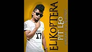 Elikôptera-Pit Léo [Ambani'Dia Rekordz] _Siclow capture 2015