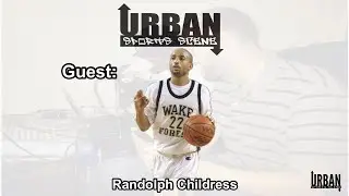 Wake Forest Legend Randolph Childress on College Hoops, ACC Battles & His Iconic Legacy