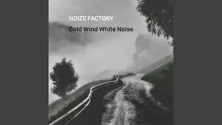 Cold Wind White Noise