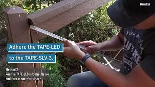 Installing TAPE-LED with the TAPE-SLV-3