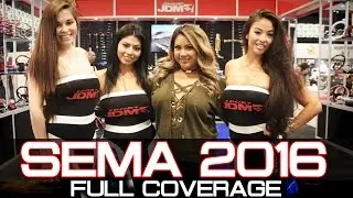SEMA 2016 FULL COVERAGE