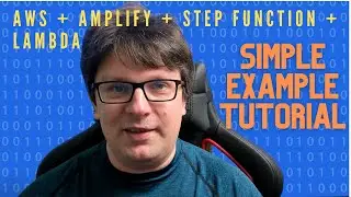 AWS + Amplify + Step Function + Lambda - Simple example tutorial