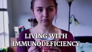 What It's Like to Have Immunodeficiency