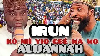 IRUN KÒ NIÍ YIO GBÉ WA WỌ́  ALIJANNAH — SHEIKH OLOHUNKEMI ṢÀLÀYÉ KÒKÒ Ọ̀RỌ̀ YÌÍ NIBI AYEYE MAOLUD.